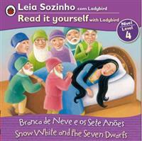 Snow White Bilingual (Portuguese/English): Fairy Tales (Level 4)