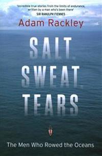 Salt, Sweat, Tears