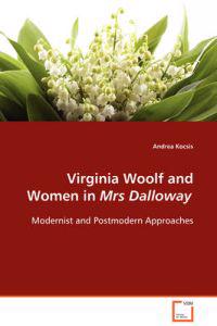 Virginia Woolf and Women in Mrs Dalloway