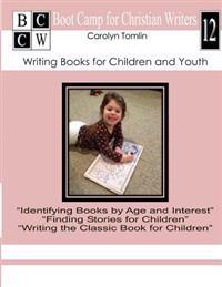 Writing Books for Children and Youth