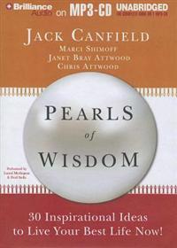 Pearls of Wisdom: 30 Inspirational Ideas to Live Your Best Life Now!