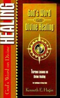 God's Word on Divine Healing