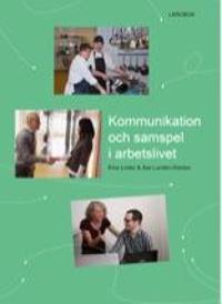 Kommunikation och samspel i arbetslivet Lärobok
