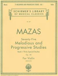 75 Melodious and Progressive Studies, Op. 36 - Book 1: Violin Method