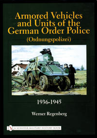 Armored Vehicles and Units of the German Order Police (Ordnungspolizei)