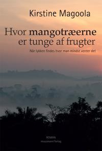Hvor mangotræerne er tunge af frugter