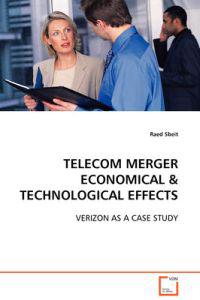 Telecom Merger Economical & Technological Effects