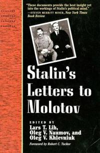 Stalin's Letters to Molotov, 1925-36