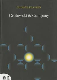 Grotowski and Company