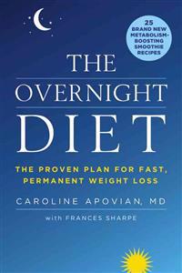 The Overnight Diet: The Proven Plan for Fast, Permanent Weight Loss