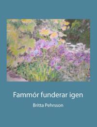 Fammór funderar igen