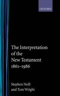 Interpretation of the New Testament, 1861-1986