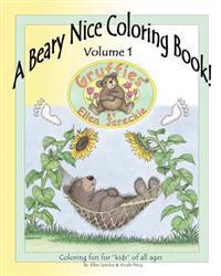 Beary Nice Coloring Book - Volume 1: Featuring the Gruffies (R) Bears by Artist Ellen Jareckie