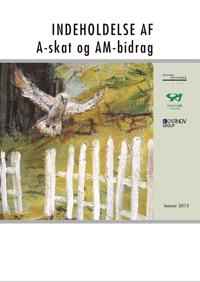 Indeholdelse af A-Skat og AM-bidrag