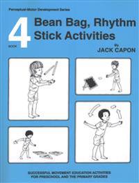 Bean Bag, Rhythm Stick Activities: Book 4