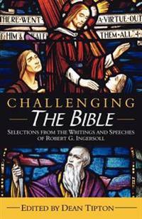 Challenging the Bible