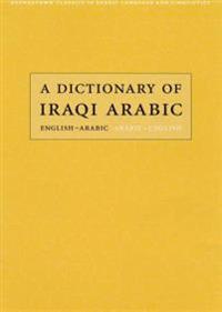 A Dictionary of Iraqi Arabic