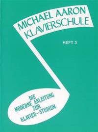 Michael Aaron Piano Course (Klavierschule), Bk 3: German Language Edition