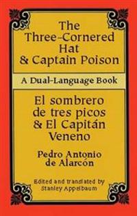 The Three-Cornered Hat & Captain Poison/El Sombrero De Tres Picos & El Capitan Veneno