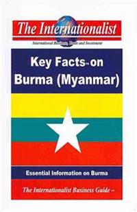 Key Facts on Burma (Myanmar): Essential Information on Burma