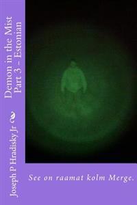 Demon in the Mist Part 3 - Estonian: See on Raamat Kolm Merge.