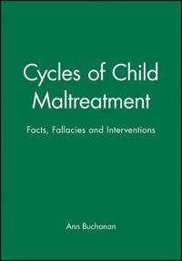 Cycles of Child Maltreatment