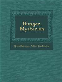 Hunger. Mysterien