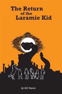 Return of the Laramie Kid