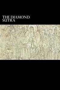 The Diamond Sutra: And the Heart Sutra