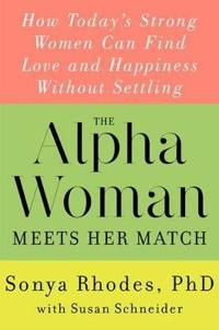 The Alpha Woman Meets Her Match