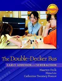 The Double-Decker Bus: Early Addition and Subtraction