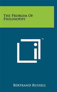 The Problem of Philosophy
