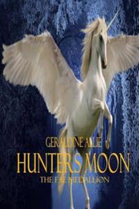Hunters Moon: The Fae Medallion