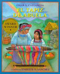 El Tapiz de Abuela = Abuela's Weave