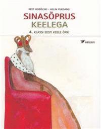 SINASÕPRUS KEELEGA 4. KL EESTI KEELE ÕPIK