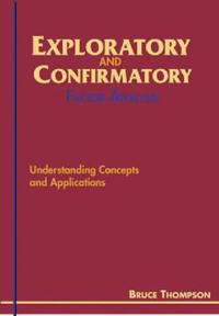 Exploratory and Confirmatory Factor Analysis