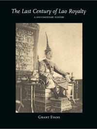 The Last Century of Lao Royalty