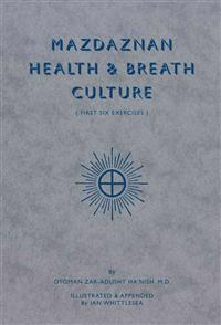 Mazdaznan Health and Breath Culture
