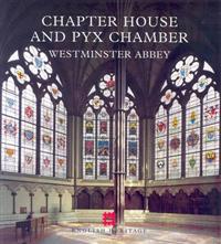 Chapter House and Pyx Chamber, Westminster Abbey