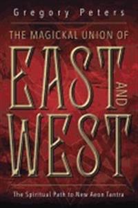 Magickal Union of East and West