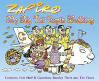 My Big Fat Gupta Wedding: Zapiro