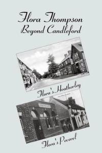 Flora Thompson: Beyond Candleford