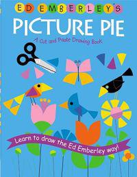 Ed Emberley's Picture Pie: A Cut and Paste Drawing Book