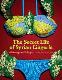 Secret Life of Syrian Lingerie