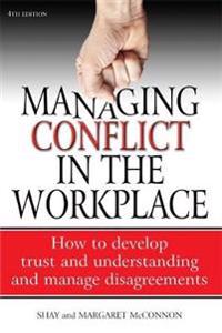 Managing Conflict in the Workplace