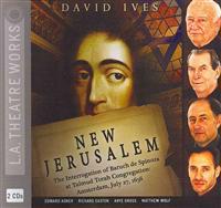 New Jerusalem: The Interrogation of Baruch de Spinoza at Talmud Torah Congregation: Amsterdam, July 27, 1656