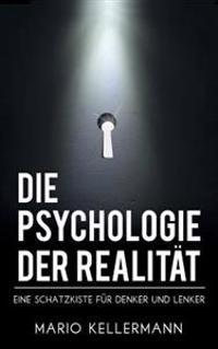 Die Psychologie Der Realitat