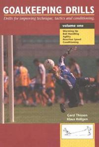 Goalkeeping Drills, Volume One
