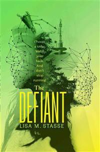 The Defiant: The Forsaken Trilogy