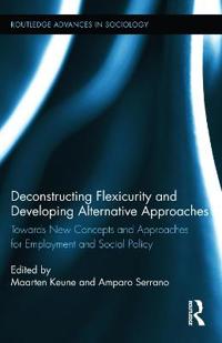 Deconstructing Flexicurity